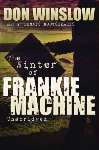 Don Winslow: The Winter of Frankie Machine (AudiobookFormat, 2006, Blackstone Audiobooks)