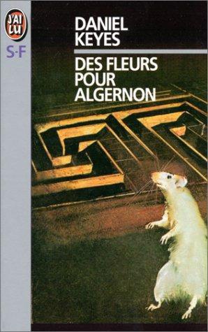 Des fleurs pour Algernon (Paperback, French language, J'Ai Lu)