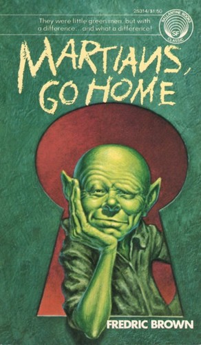 Martians, Go Home (Paperback, 1976, Ballantine Books)