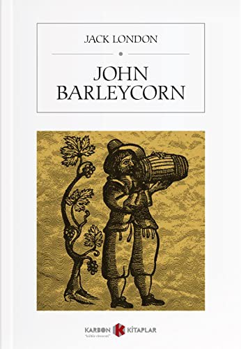 John Barleycorn (Paperback, 2019, Karbon Kitaplar)