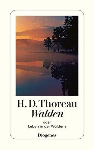 Walden oder Leben in den Wäldern (German language, Diogenes Verlag)