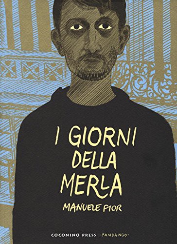 I giorni della merla (Paperback, 2016, Coconino Press)