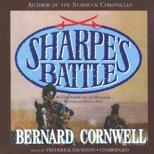 Sharpe's Battle (AudiobookFormat, 2005, Blackstone Audiobooks)