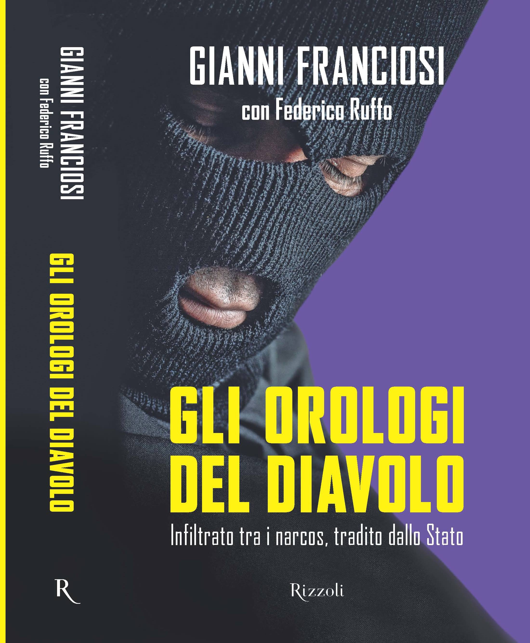 Gianni Franciosi, Federico Ruffo: Gli orologi del diavolo (Paperback, italiano language, Rizzoli)