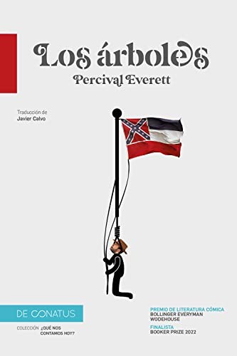 Javier Calvo, Percival Everett: Los árboles (Paperback, De Conatus)