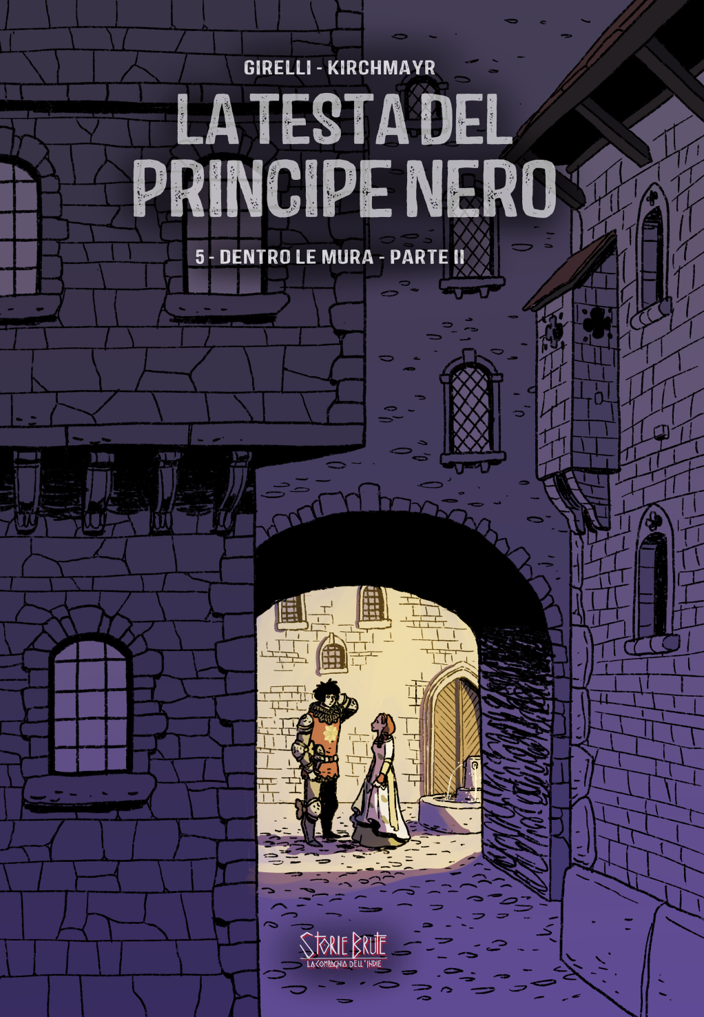 Gianluca Girelli, Nas Kirchmayr: La Testa del Principe Nero n. 5 (Italiano language, Storie Brute)