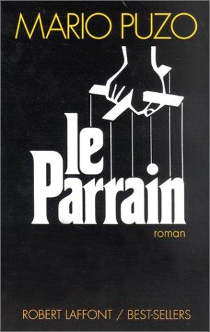 Mario Puzo: Le Parrain (Paperback, French language, 2002, Robert Laffont)