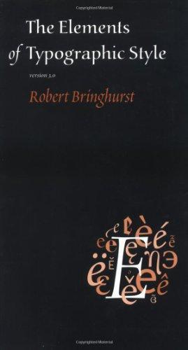 Robert Bringhurst, Robert Bringhurst: The Elements of Typographic Style (2004)