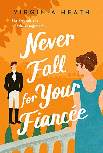 Never Fall for Your Fiancee (Paperback, 2021, St. Martin's Griffin)