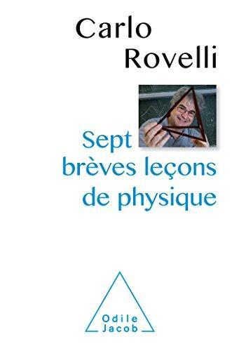 Sept breves lecons de physique (Paperback, French language, 2015, Odile Jacob)