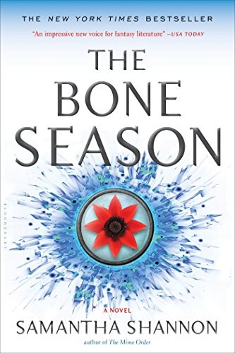 The Bone Season (Paperback, 2017, Bloomsbury USA)