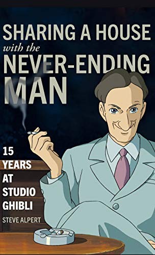 Sharing a House with the Never-Ending Man (Hardcover, 2020, Stone Bridge Press)