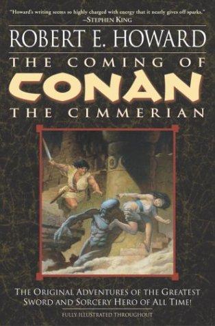 The Coming of Conan the Cimmerian (Conan of Cimmeria, Book 1) (Paperback, 2003, Del Rey)