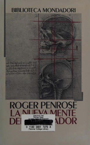 La nueva mente del emperador (Spanish language, 1991, Mondadori)