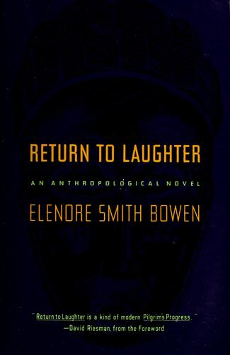 Elenore Smith Bowen: Return to laughter (1964, Published in cooperation with the American Museum of Natural History [by] Doubleday)