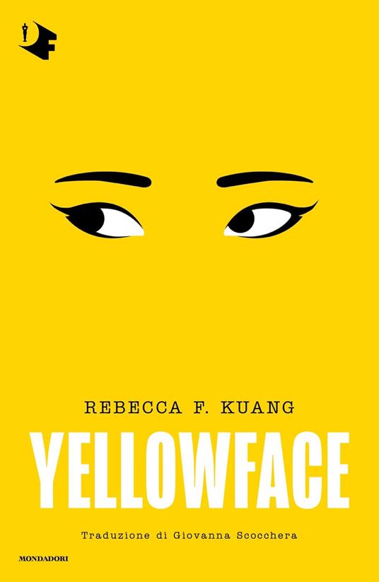 Yellowface (Paperback, Italiano language, Mondadori)