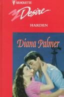 Diana Palmer: Harden (Hardcover, 1999, MacMillan Publishing Company)