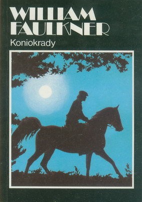 William Faulkner: Koniokrady (Polish language, 1993, Ludowa Spółdzielnia Wydawnicza, Ludowa Spółdzielnia Wydawnicza)