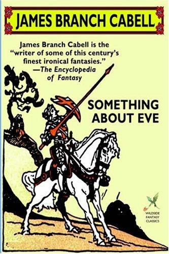 Something About Eve (Paperback, 2003, Wildside Press)