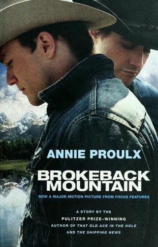 Annie Proulx: Brokeback mountain (2005, Scribner)