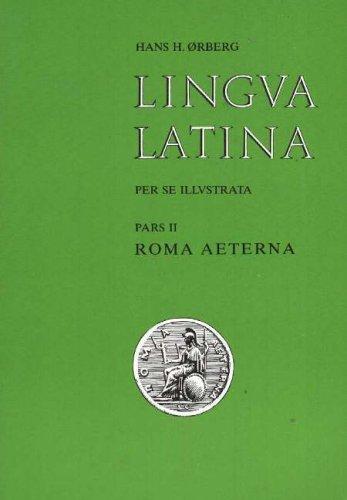 Roma Aeterna (Paperback, Latin language, 1990, Museum Tusculanum)