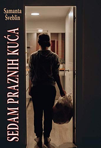 Samanta Schweblin: Sedam praznih kuća (Hardcover, Serbian language, 2019, Agora)