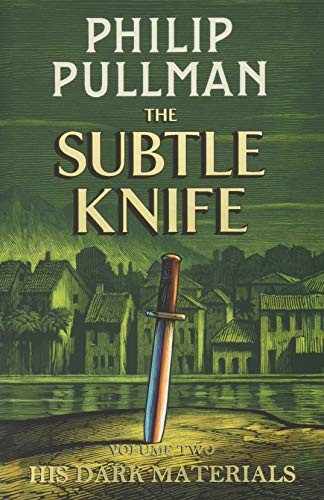 His Dark Materials: The Subtle Knife (2018, Scholastic)