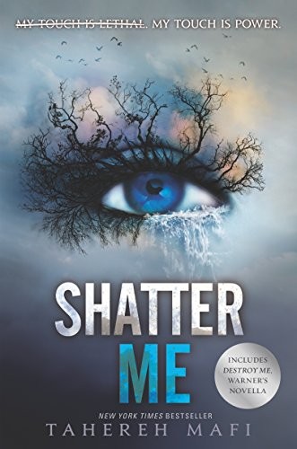 Tahereh Mafi: Shatter Me (2011, HarperCollins)