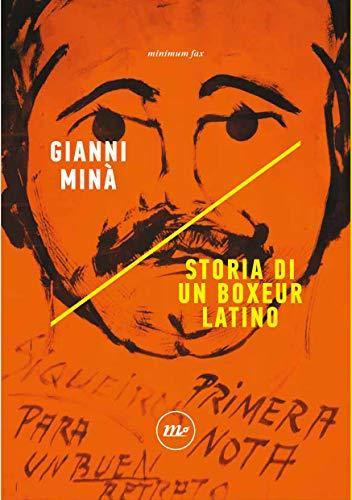Storia di un boxeur latino (Italian language, 2020)