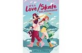 Carli J. Corson: It's a Love/Skate Relationship (Hardcover, 2025, Harper/HarperCollins Publishers)