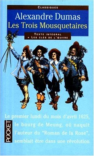 Les Trois Mousquetaires (Paperback, French language, 2002, Pocket (FR))