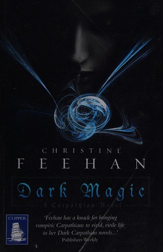 Christine Feehan: Dark Magic (2011, W F Howes)