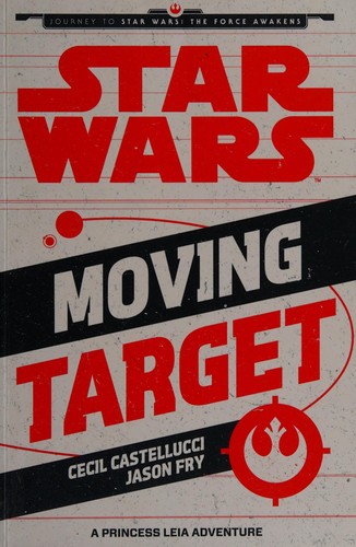 Star Wars: Moving Target (2015, Egmont)