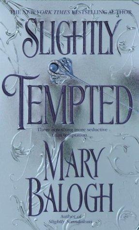 Mary Balogh: Slightly tempted (2004, Bantam Dell)