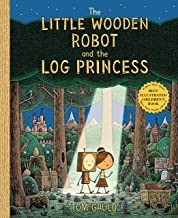 Little Wooden Robot and the Log Princess (2021, Holiday House, Incorporated)