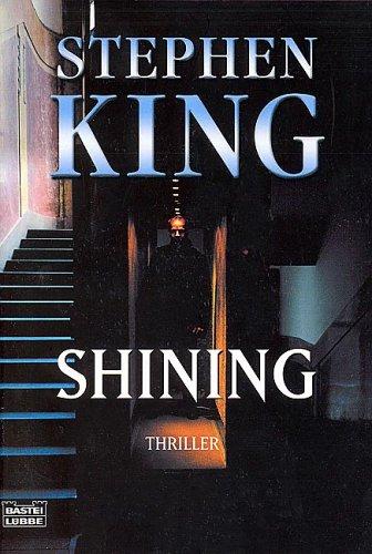 Shining. Roman. (Paperback, German language, 2003, Lübbe)