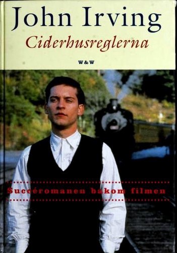 Ciderhusreglerna (Swedish language, 2000, Wahlstro m & Widstrand)