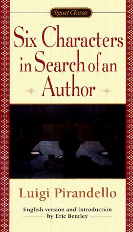 Six characters in search of an author (1998, Signet Classic Book)