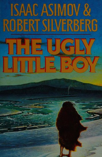 The ugly little boy (1992, Doubleday)