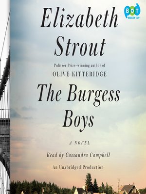 Elizabeth Strout, Cassandra Campbell: The Burgess Boys (AudiobookFormat, 2013, Books on Tape)
