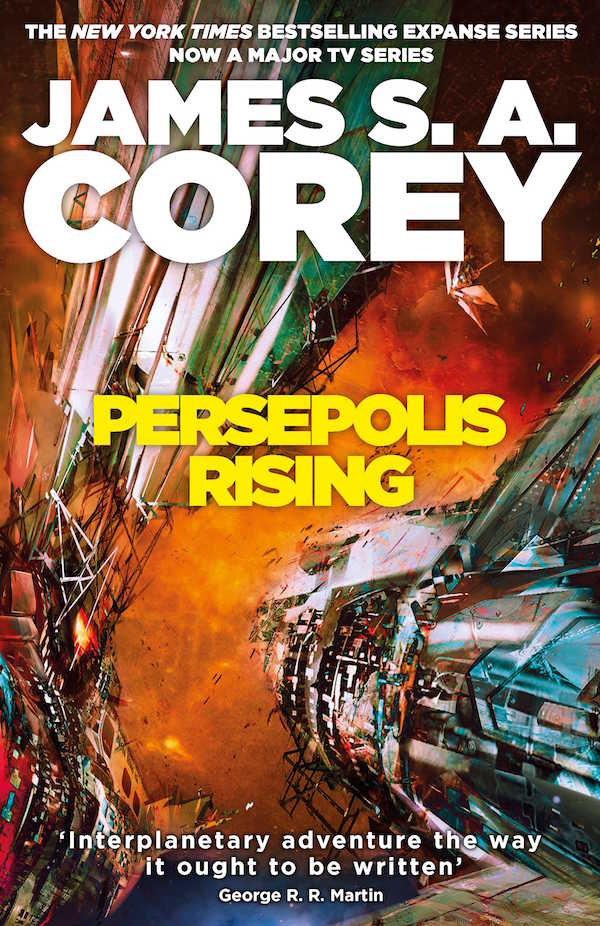 James S.A. Corey: Persepolis Rising (2017, Little, Brown Book Group Limited)