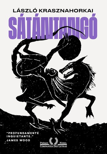 László Krasznahorkai: Sátántangó (Paperback, Portuguese language, Companhia das Letras)