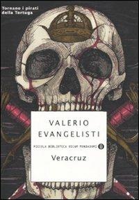 Veracruz (Italian language, 2009, Mondadori)