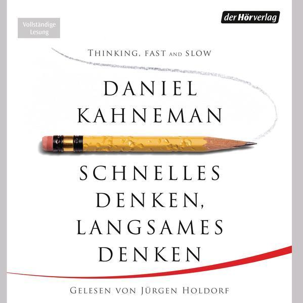 Schnelles Denken, langsames Denken. (German language, 2012, Der Hörverlag)