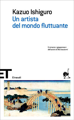 Un artista del mondo fluttuante (Paperback, Italiano language, 2006, Einaudi)