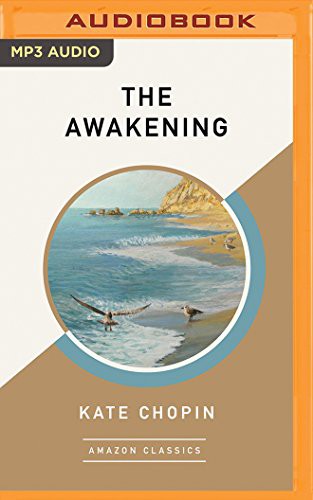 Mary Robinette Kowal, Kate Chopin: Awakening , The (AudiobookFormat, 2018, Brilliance Audio)
