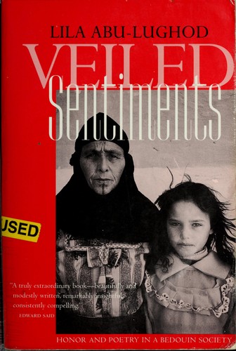 Lila Abu-Lughod: Veiled sentiments (1999, Univ.California P.)