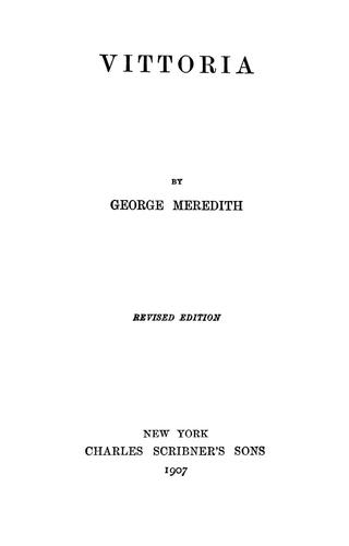George Meredith: Vittoria (1897, Scribner)