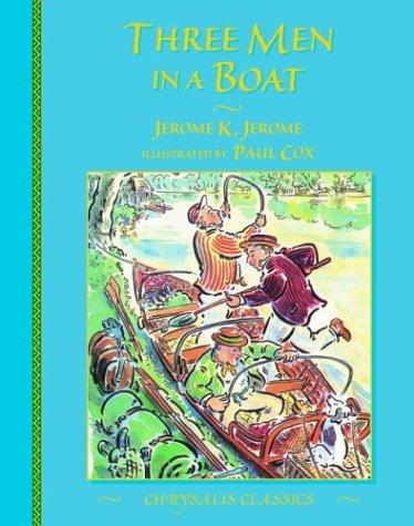 Jerome Jerome: Three Men in a Boat (Paperback, 1998, Chrysalis Books)