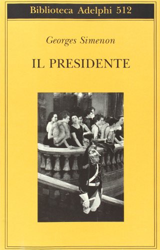 Il presidente (Paperback, 2007, Adelphi)